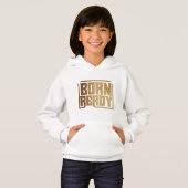 Born Ready | Bold Confidence and Power Quote Hoodie (Vorne ganz)