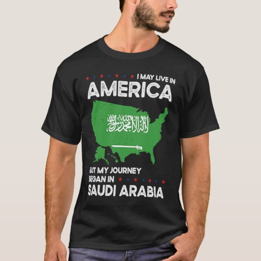 Born Saudi Arabian Saudi Arabia American USA Citiz T-Shirt (Vorderseite)