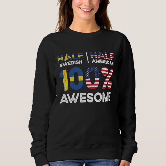Born Swedish Sweden American USA Citizenship  2 Sweatshirt (Vorderseite)