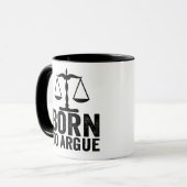 Born To Argue -  Lawyer Gift - Funny Lawyer Gift Tasse (Vorderseite Links)