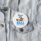 Born To Ball Sports Second Birthday  Button (Beispiel)