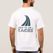 Born To Be A Racer T-Shirt (Rückseite)