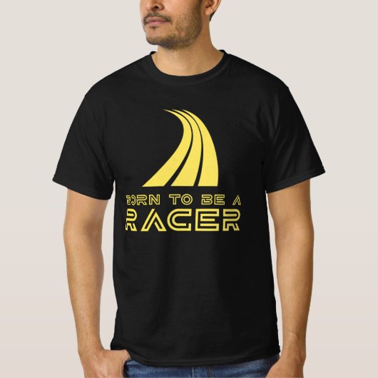 Born To Be A Racer T-Shirt (Vorderseite)