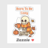 BORN TO BE COZY – Skelett Aufkleber (Blatt)