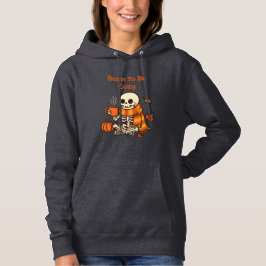 BORN TO BE COZY – Skelett Hoodie
