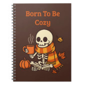 BORN TO BE COZY – Skelett  Notizblock (Vorderseite)