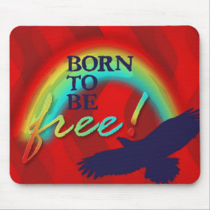 Born To Be FREE red waves Mousepad