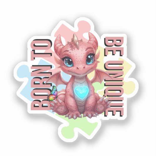 Born to Be Unique Cute Pink Dragon– Inspirational  Aufkleber (Vorderseite)