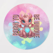 Born to Be Unique Cute Pink Dragon– Inspirational  Etiketten (Design 1)