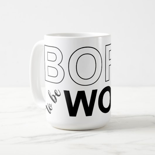 Born To Be Woke Kaffeetasse (Vorderseite Links)
