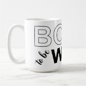 Born To Be Woke Kaffeetasse (Links)