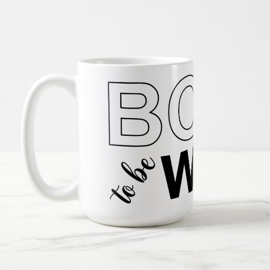 Born To Be Woke Kaffeetasse (Links)