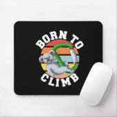 Born To Climb - Bouldern und Felsklettern Koala Mousepad (Mit Mouse)