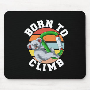Born To Climb - Bouldern und Felsklettern Koala Mousepad