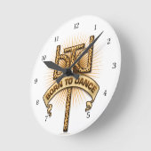 Born To Dance Round Clock Runde Wanduhr (Winkel)
