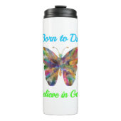 Born to Die , believe in God Thermosbecher (Vorderseite)