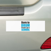 born to drum autoaufkleber (Auf Auto)