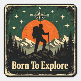 Born To Explore – Natural Explorer Wilderness Quadratischer Aufkleber