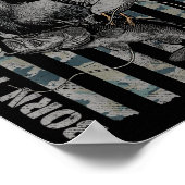 Born To Fish And Hunt Forced To Go To School  Poster (Ecke)