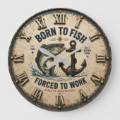 Born to Fish Forced to Work Rustic Fisherman Gift Große Wanduhr (Vorderseite)