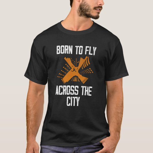 Born To Fly Parkour Free Runner Free Running Parko T-Shirt (Vorderseite)