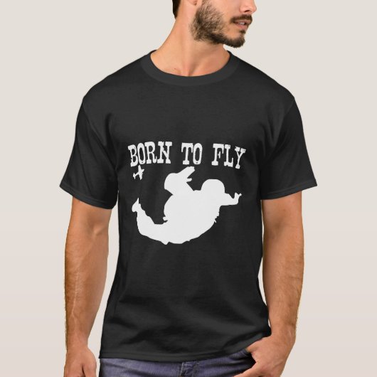 Born To Fly Skydiving T-Shirt (Vorderseite)