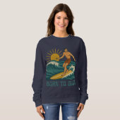Born To Glide Cali Surfer -Retro Surf Art- Surfing Sweatshirt (Vorne ganz)