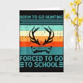 Born To Go Hunting Forced School Retro Hunter Men  Karte (Gelbe Blume)