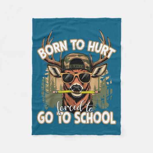 Born To Go Hunting Forced To Go 100 Days Of School Fleecedecke (Vorderseite)