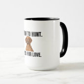 Born to Hunt - Bred for Love Vizsla Tasse (VorderseiteRechts)