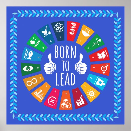Born to Lead SDGs 2030 Wall Art – Corporate Gift Poster (Vorne)