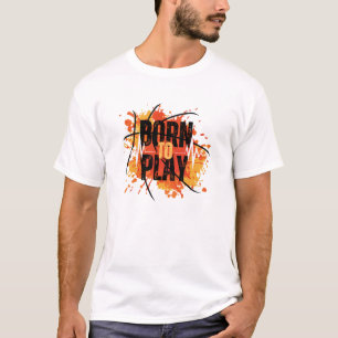 Born To Play – Gamer- und Athleten-T-Shirt für Lei T-Shirt