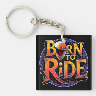 Born to Ride Acrylic Keychain Schlüsselanhänger