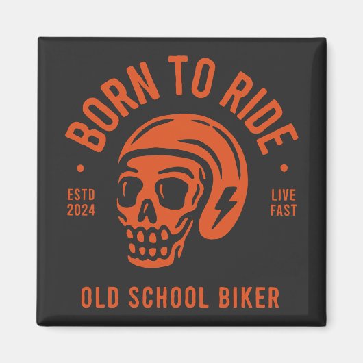 Born to Ride Magnet (Vorne)