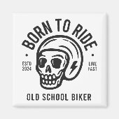Born to Ride Magnet (Vorne)