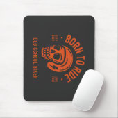 Born to Ride Mousepad (Mit Mouse)