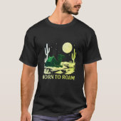 Born to Roam T-Shirt (Vorderseite)