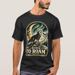 Born To Roam Vintage Wolf Nordlichter T-Shirt