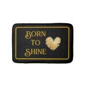 Born to Shine Badematte (Vorderseite)