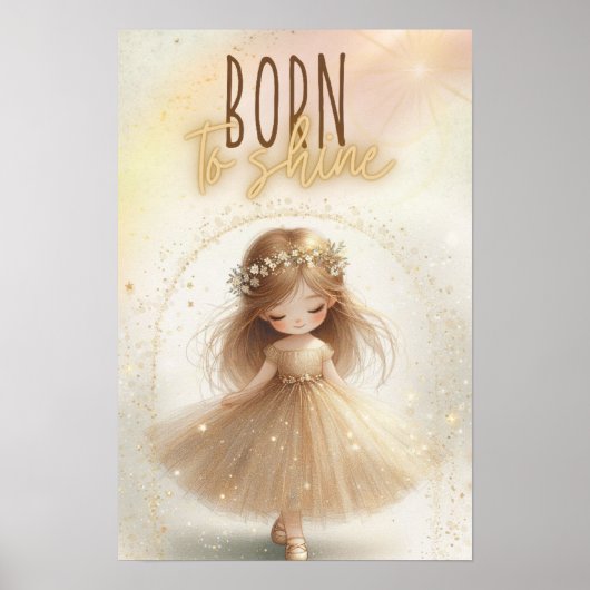 Born to shine, Girl poster (Vorne)