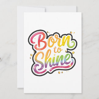 Born to Shine Pride | LGBTQ Rainbow Quote Art  Einladung