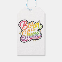 Born to Shine Pride | LGBTQ Rainbow Quote Art Geschenkanhänger