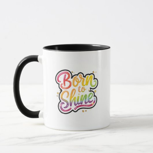 Born to Shine Pride | LGBTQ Rainbow Quote Art Tasse (Links)