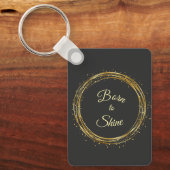 born to shine schlüsselanhänger (Vorderseite)