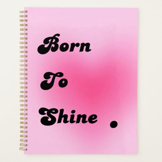 Born To Shine – Süßer rosa Motivationsplaner für Planer (Vorderseite)