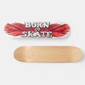 Born to skate red feather with graffiti wording skateboard (Horizontal)