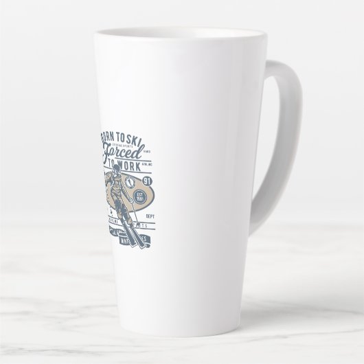 Born To Ski Forced to work Milchtasse (Rechte Ecke)