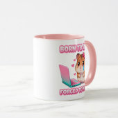 Born To Slay Forced To Work Funny Sad Hamster Tasse (VorderseiteRechts)