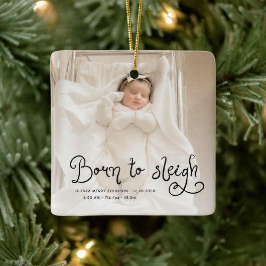 Born to Sleigh Baby Photo Birth Stats Christmas Keramikornament (Baum)