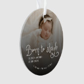 Born to Sleigh Baby Photo Birth Stats Christmas Ornament (Vorderseite)